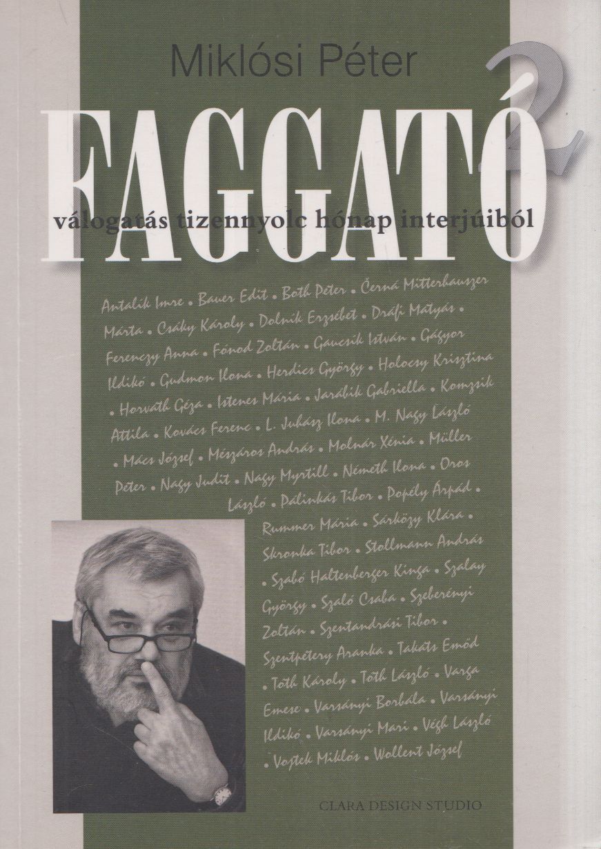 Miklósi Péter - Faggató 2 Miklósi Péter - Faggató 2, Csenke 2014 antikvár könyv