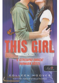 Colleen Hoover - This Girl - Ez a lány