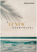 Oltványi Tamás - A luxus szentélyei