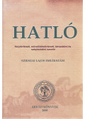 Beksy Ida (szerk.) - Hatló II. évfolyam 2. szám 2008. szeptember