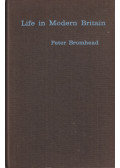 Bromhead, Peter - Life in Modern Britain