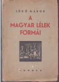 Lükő Gábor - A magyar lélek formái
