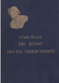Wilhelm Lübke,Dr. Haack, Friedrich - Die Kunst des XIX. Jahrhunderts