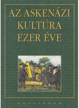  - Az askenázi kultúra ezer éve, Pozsony 2003 antikvár könyv