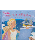  - Barbie - Utazás a csillagokba