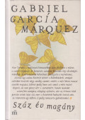 Gabriel García Márquez - Száz év magány