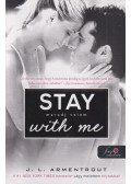 Jennifer L. Armentrout - Stay With Me - Maradj velem!