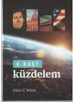 Ellen G. White - A nagy küzdelem Ellen G. White - A nagy küzdelem, null 2021 antikvár könyv