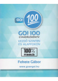 Fekete Gábor - Go! 100 Gyakorlókönyv - kezdő szinten és alapfokon