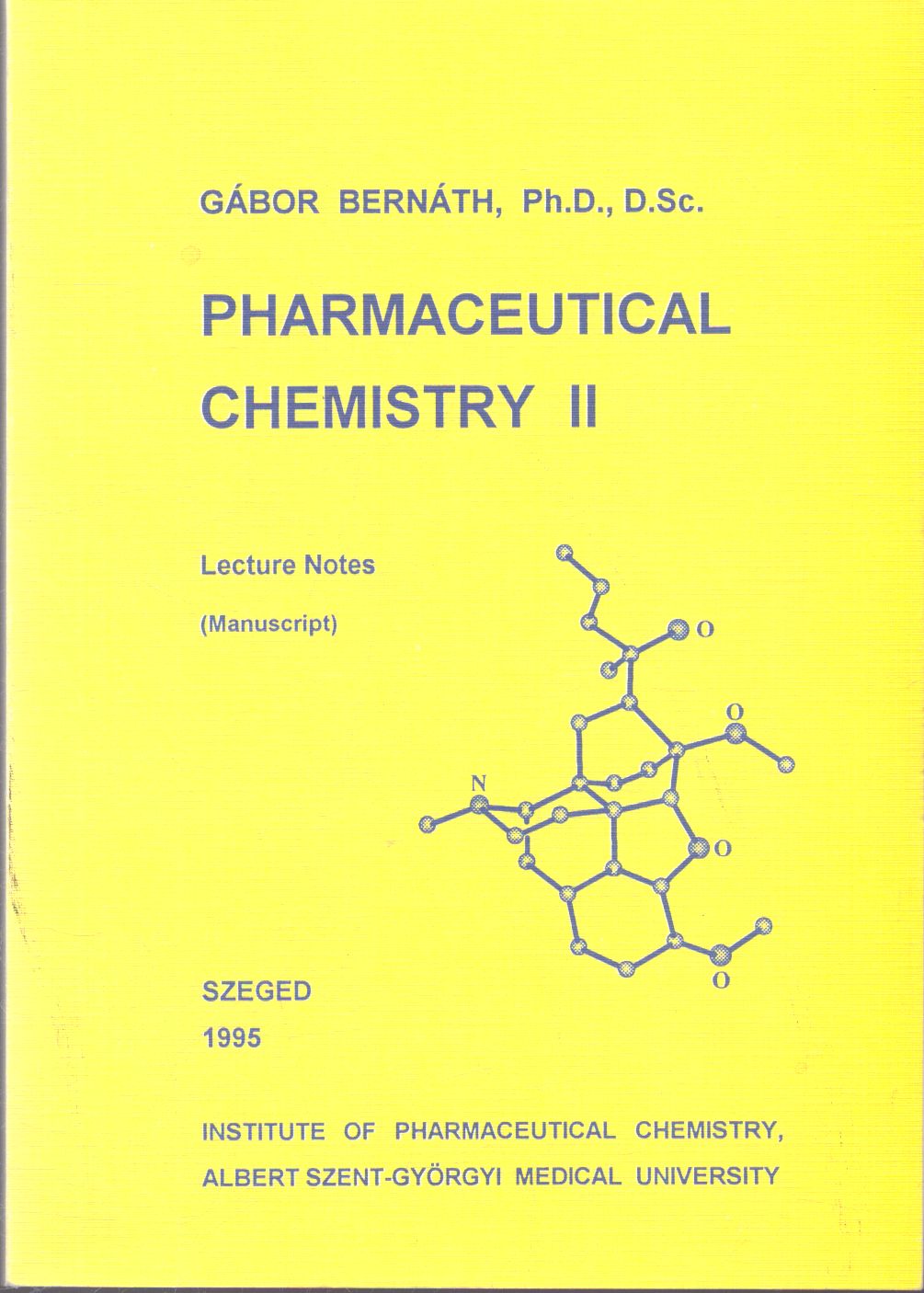 Gábor Bernáth - Pharmaceutical chemstry II