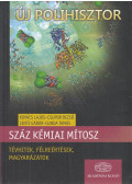 Kovács Lajos,Csupor Dezső,Lente Gábor,Gunda Tamás - Száz kémiai mítosz