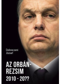 Debreczeni József - Az Orbán-rezsim 2010-20?? (dedikált)