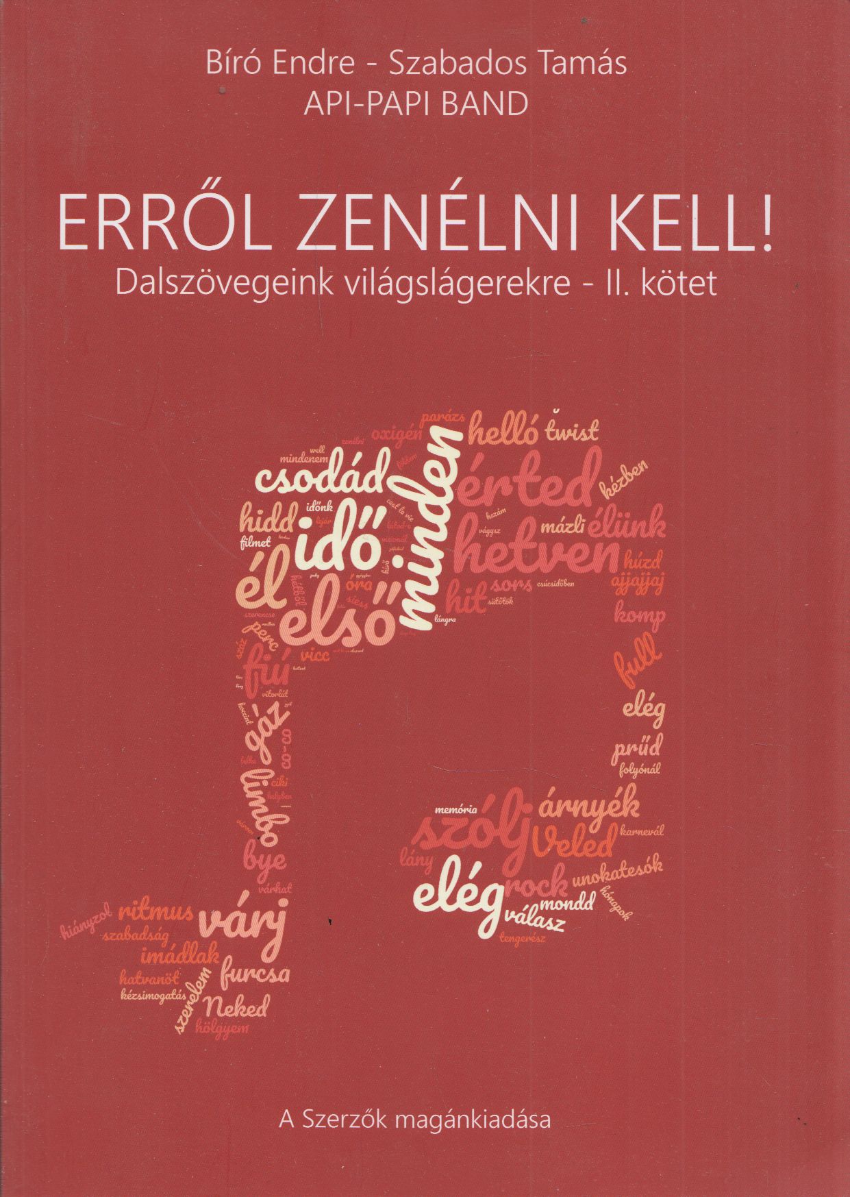 Bíró Endre, Szabados Tamás - Erről zenélni kell!, null 2020 antikvár könyv