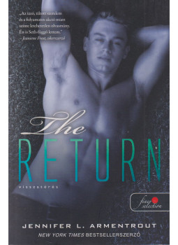 Jennifer L. Armentrout - The Return – Visszatérés Jennifer L. Armentrout - The Return – Visszatérés, Szeged 2018 antikvár könyv