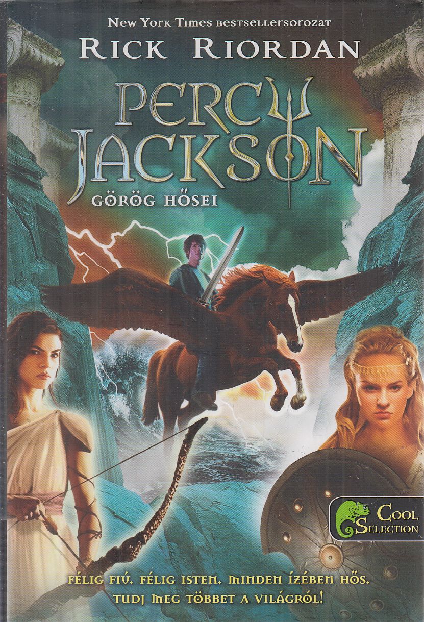 Rick Riordan - Percy Jackson görög hősei Rick Riordan - Percy Jackson görög hősei, Szeged 2017 antikvár könyv