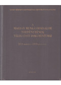 Hajdu Tibor,Gábor Sándorné,Szabó Gizella - A Magyar Tanácsköztársaság 1919 március 21-1919 augusztus 1 - II. rész 1919 június 11 - 1919 augusztus 1.