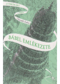Christelle Dabos - Bábel emlékezete