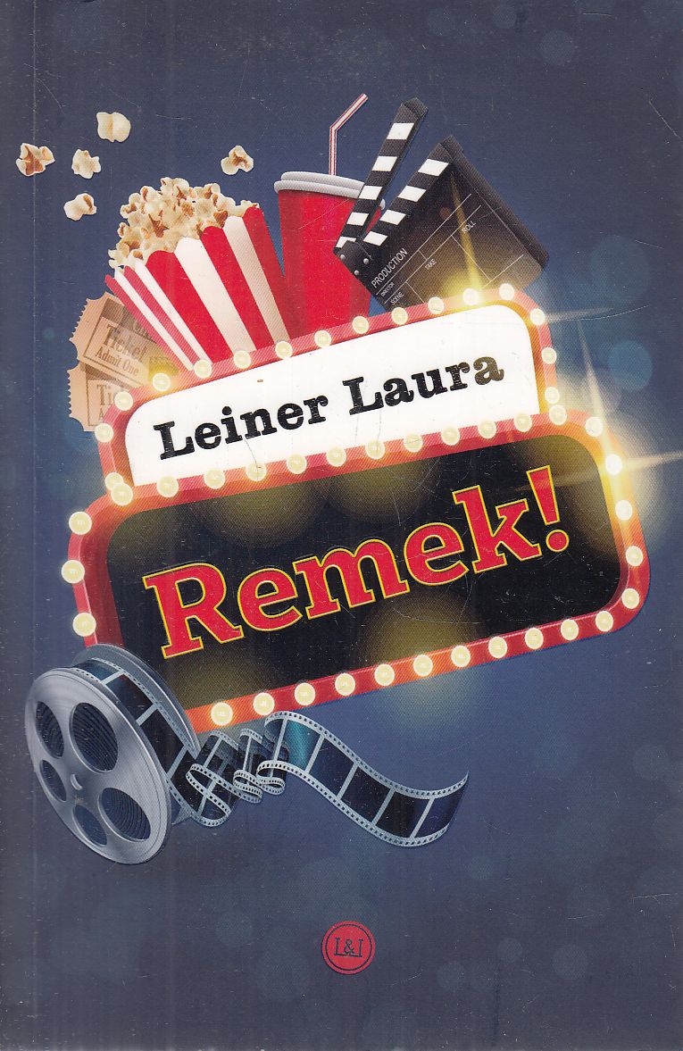 Leiner Laura - Remek! Leiner Laura - Remek!, Budapest 2020 antikvár könyv