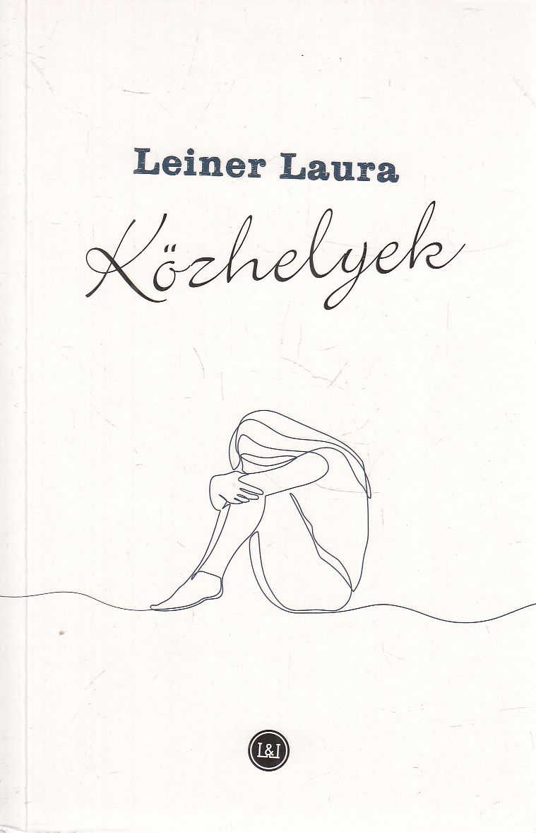 Leiner Laura - Közhelyek Leiner Laura - Közhelyek, null 2020 antikvár könyv