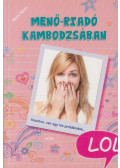 Marni Bates - Menő-riadó Kambodzsában