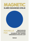 Rochelle Fox - Magnetic - Elméd mágneses ereje