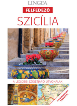 Ros Belford, Susie Boulton, Daniel Mosseri, Lisa Gerard-Sharp - Szicília - Felfedező, 2. kiadás Ros Belford, Susie Boulton, Daniel Mosseri, Lisa Gerard-Sharp - Szicília - Felfedező, 2. kiadás, null 2026 antikvár könyv