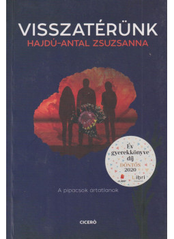 Hajdú-Antal Zsuzsanna - Visszatérünk Hajdú-Antal Zsuzsanna - Visszatérünk, Budapest 2019 antikvár könyv