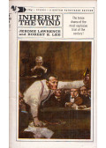 Jerome Lawrence,Robert E. Lee - Inherit the Wind