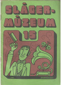  - Slágermúzeum 15