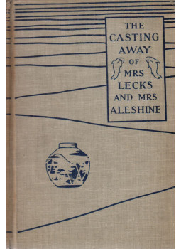 Stockton, Frank R. - The Casting Away of Mrs. Lecks and Mrs. Aleshine Stockton, Frank R. - The Casting Away of Mrs. Lecks and Mrs. Aleshine, New York 1926 antikvár könyv