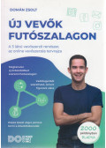 Domán Zsolt - Új vevők futószalagon