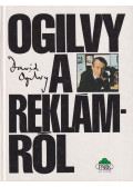 Ogilvy, David - Ogilvy a reklámról