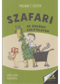 Molnár T. Eszter - Szafari az Ábránd-lakótelepen