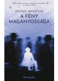 Kovács Krisztián - A fény magányossága