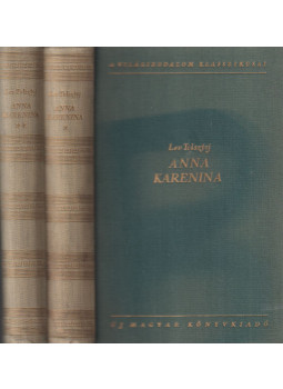 Lev Tolsztoj - Anna Karenina I-II. Lev Tolsztoj - Anna Karenina I-II., Budapest 1955 antikvár könyv
