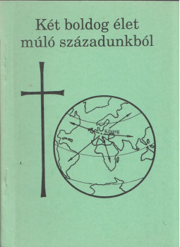 Szántó János - Két boldog élet múló századunkból Szántó János - Két boldog élet múló századunkból, null 1990 antikvár könyv