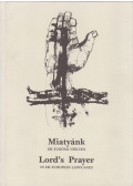 Németh Zsigmond (szerk.) - Miatyánk 121 európai nyelven (dedikált)