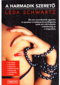 Leda Schwartz - A harmadik szerető (dedikált)