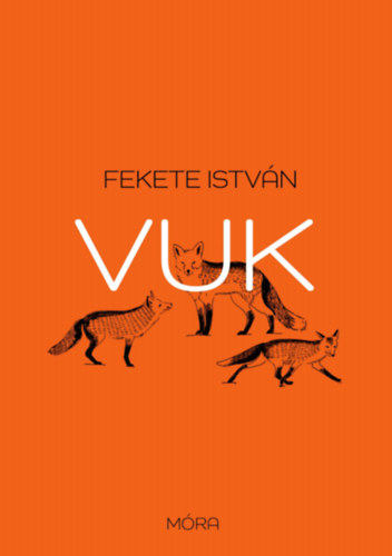 Fekete István - Vuk