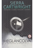 Sierra Cartwright - Megláncolva
