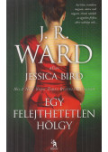 J. R. Ward,Jessica Bird - Egy felejthetetlen hölgy