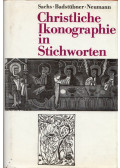 Hannelore Sachs,Ernst Badstübner,Helga Neumann - Christliche Ikonographie in Stichworten