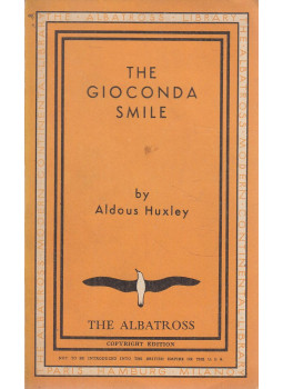 Huxley, Aldous Leonard - The Gioconda Smile and Other Stories Huxley, Aldous Leonard - The Gioconda Smile and Other Stories, Hamburg-Párizs-Milánó 1932 antikvár könyv