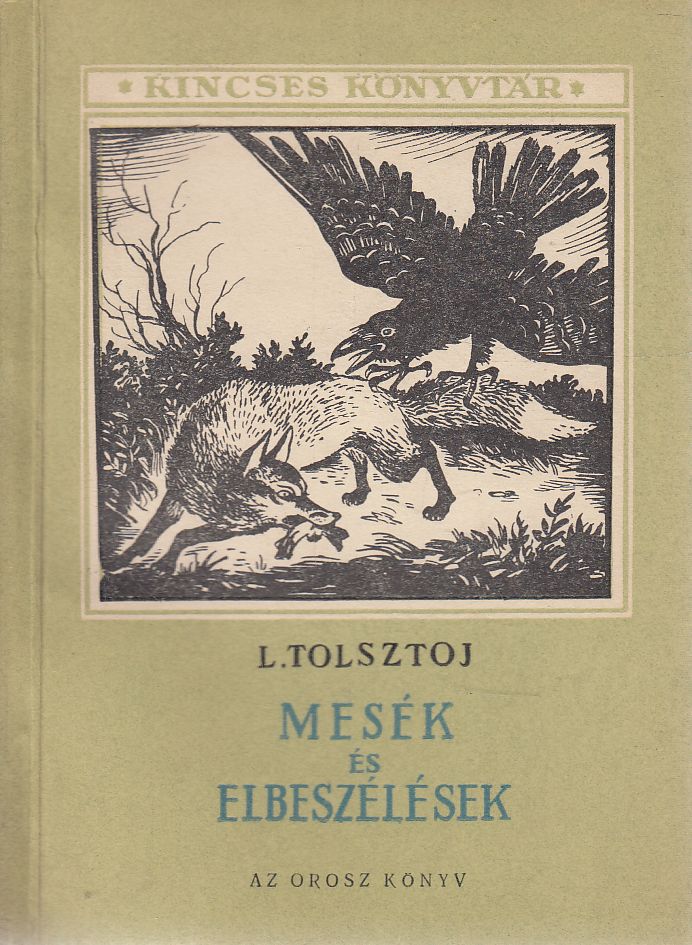 Lev Tolsztoj - Mesék és elbeszélések Lev Tolsztoj - Mesék és elbeszélések, null 1957 antikvár könyv