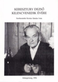 Kovács Sándor Iván - Keresztury Dezső kilencvenedik évére