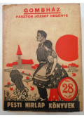 Pásztor József - Gombház