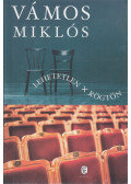 Vámos Miklós - Lehetetlen + Rögtön