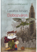 Lakatos István - Dobozváros (dedikált)