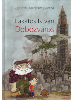 Lakatos István - Dobozváros (dedikált), Budapest 2011 antikvár könyv