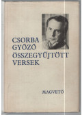 Csorba Győző - Összegyűjtött versek (dedikált)